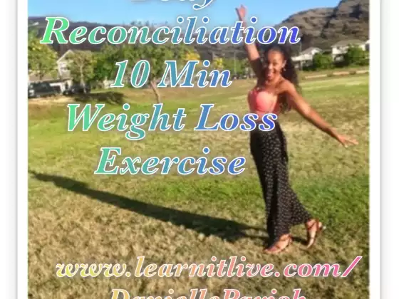 Body Reconciliation: 10 Min Weight Loss Sequence