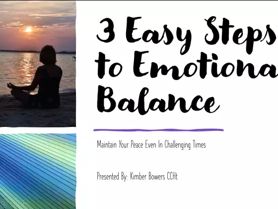3 Easy Steps to Emotional Balance in Challenging Times
