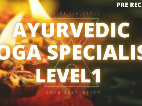 Ayurveda Yoga Uzmanlık Eğitimi - Seviye 1 (40 saat)