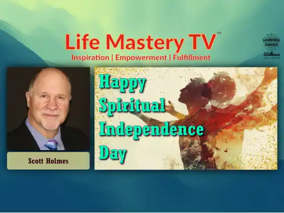 LMTV #248 : Joyeux Jour de l'Indépendance Spirituelle (Scott Holmes)