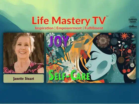 LMTV #255: Alegria como autocuidado (Janette Stuart)