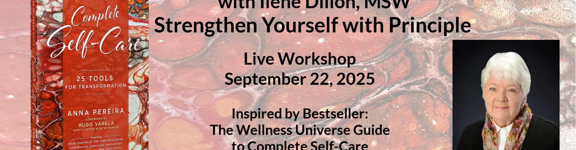 การเปลี่ยนแปลง: เสริมสร้างตัวเองด้วยหลักการ - Online Class by Ilene Dillon, M.S.W.